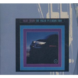 Night Train - Oscar Peterson