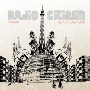 Berlin Serengeti - Radio Citizen