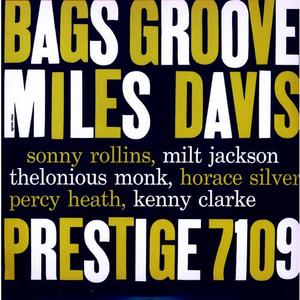 Bags' Groove  - Miles Davis