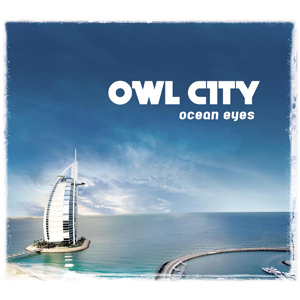 Ocean Eyes - Owl City