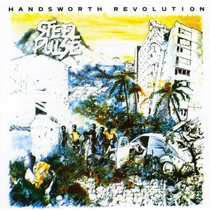 Handsworth Revolution  - Steel Pulse
