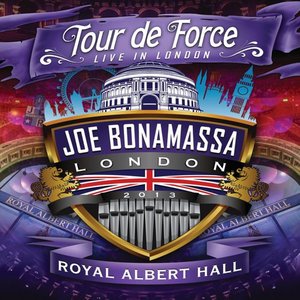 Tour de Force: Live In London - Royal Albert Hall - Joe Bonamassa
