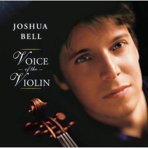 Voice of the Violin  - Joshua Bell