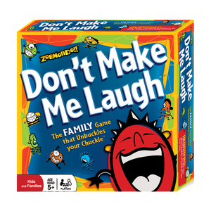 Zobmondo Don't Make Me Laugh